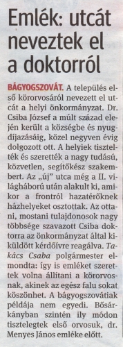 2009 - Kisalföld - utcát neveztek el a doktorról